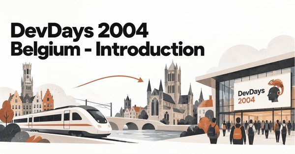 DevDays 2004 Belgium: Introduction
