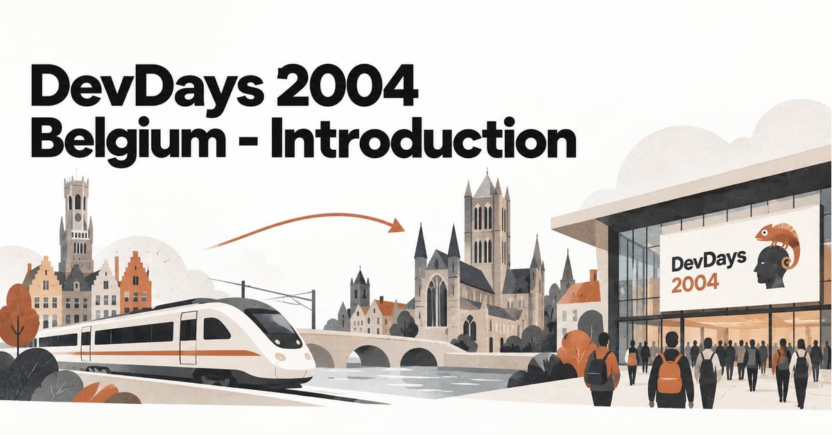 DevDays 2004 Belgium: Introduction