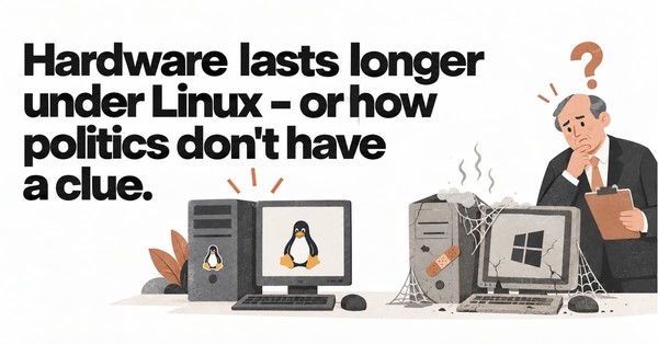 Hardware Lasts Longer under Linux, or How Politics Don't Have a Clue