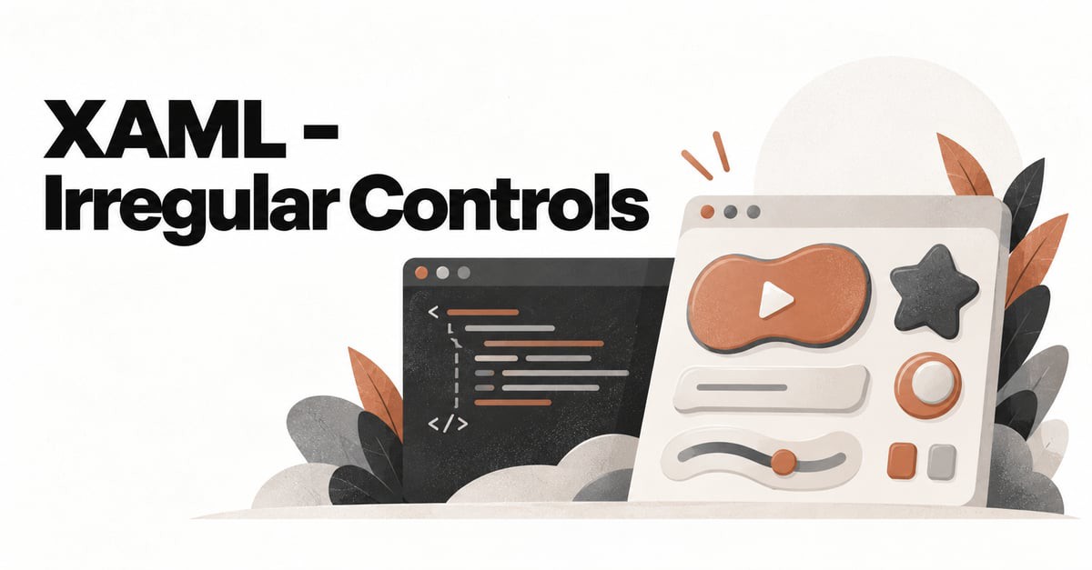 XAML: Irregular Controls