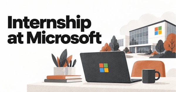 Internship at Microsoft