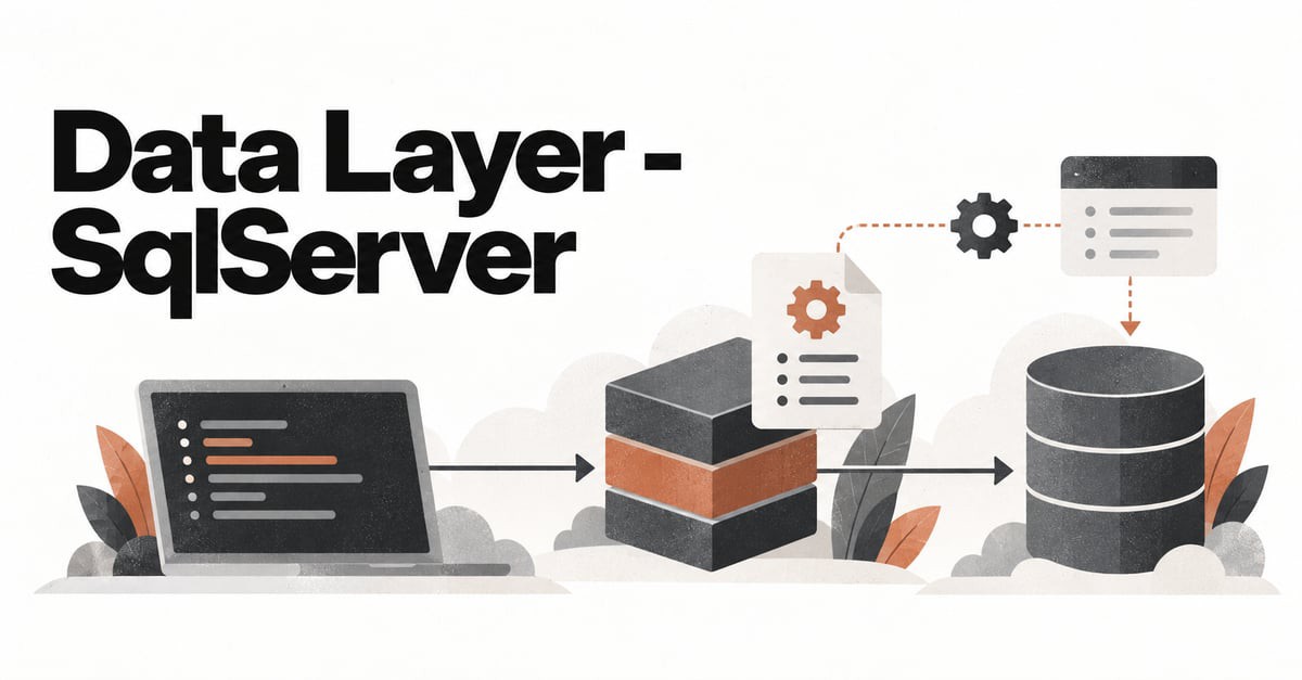 Data Layer: SQL Server