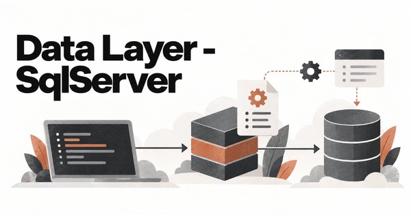 Data Layer: SQL Server
