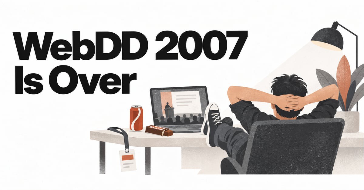WebDD 2007 Is Over