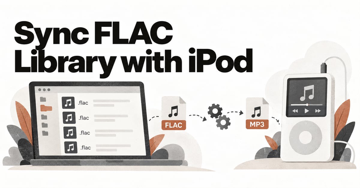 Sync FLAC Library with iPod