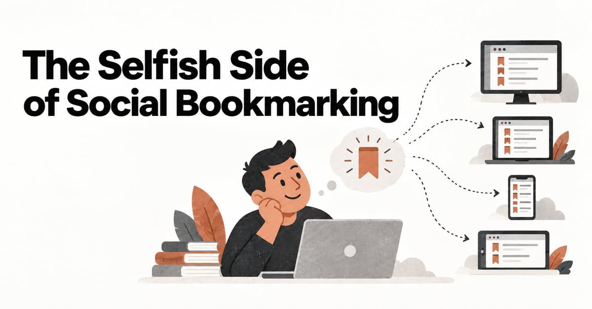 The Selfish Side of Social Bookmarking