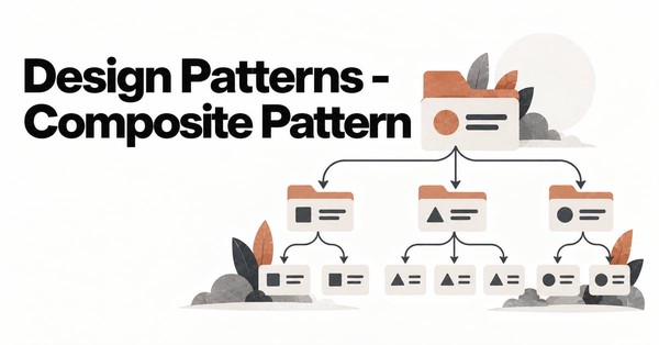 Design Patterns - Composite Pattern