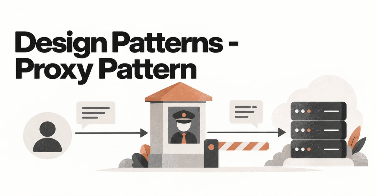 Design Patterns - Proxy Pattern