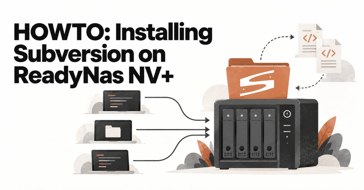 HOWTO: Installing Subversion on ReadyNas NV+