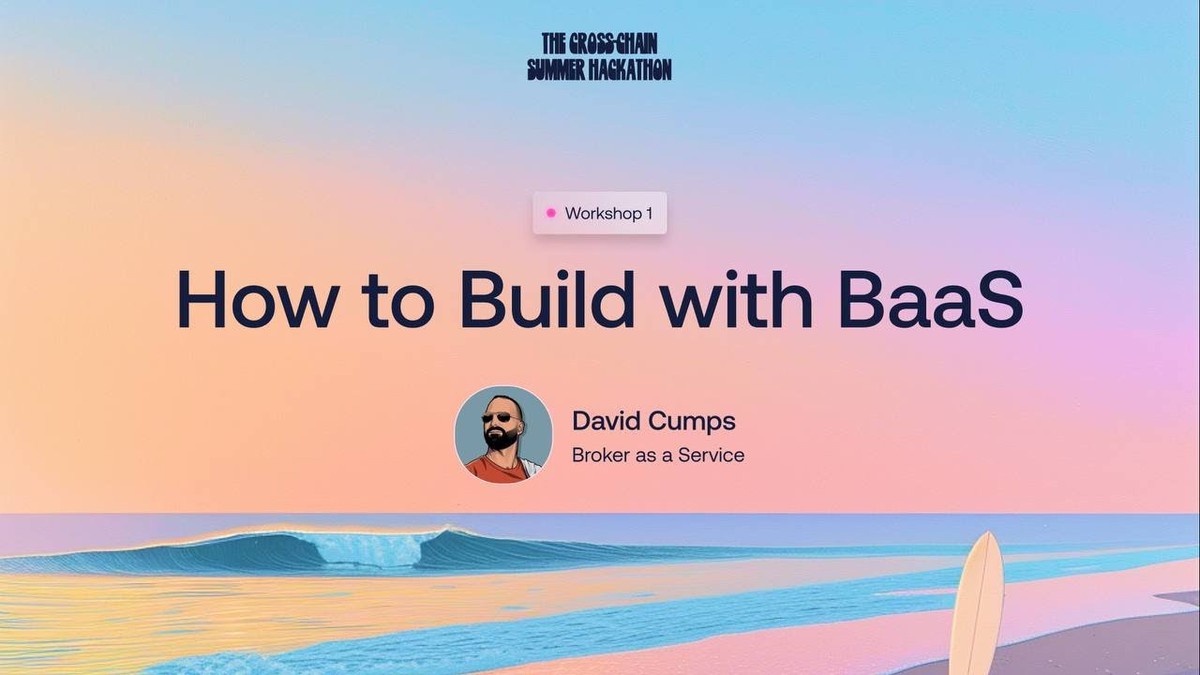 How to Build with BaaS, workshop recording